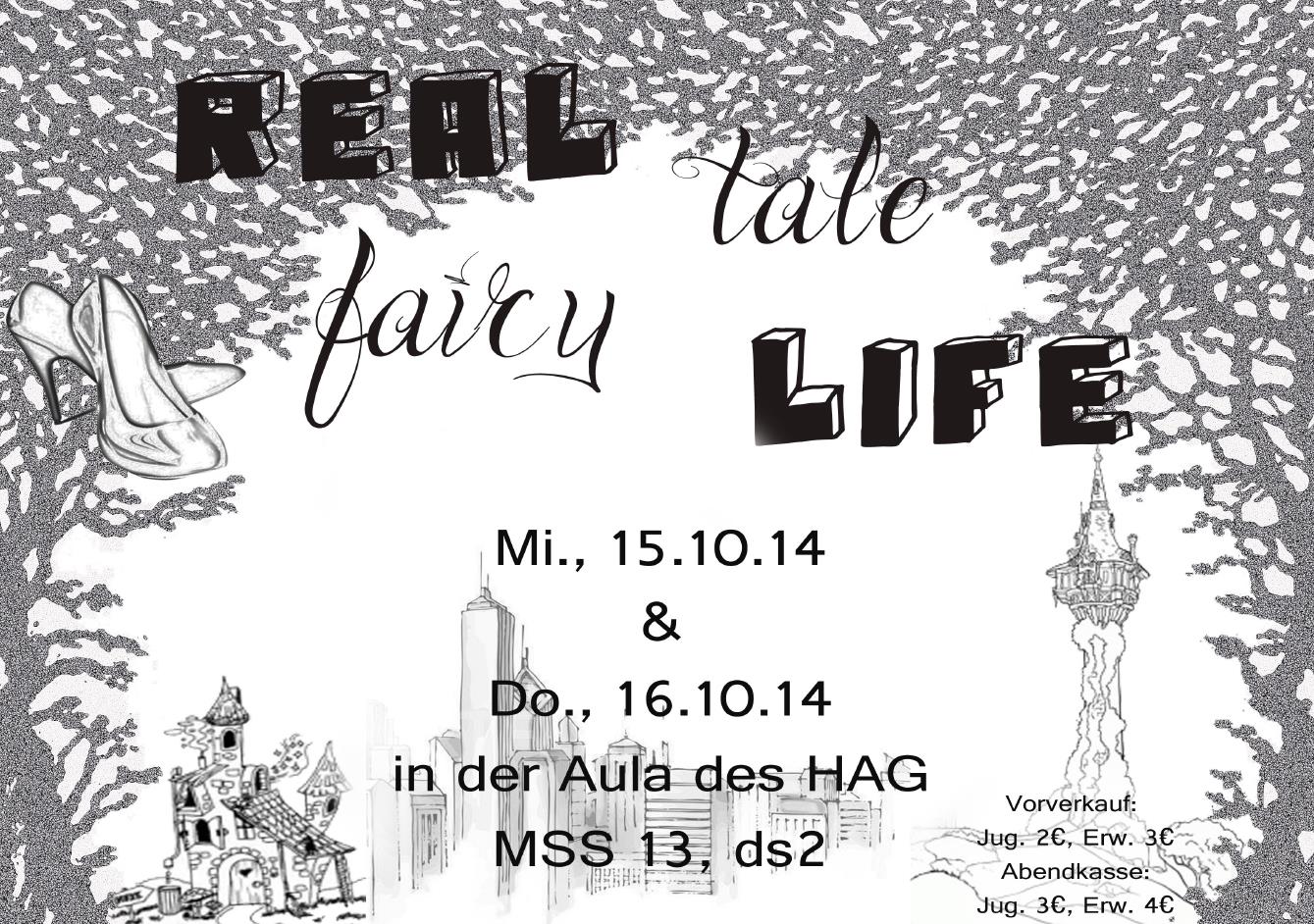 Plakat Theateraufführung "Real Tale - Fairy Life"